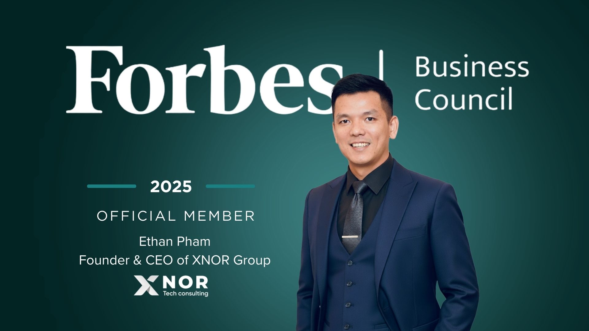 Ethan Pham, CEO of XNOR Group, official Forbes Business Council member