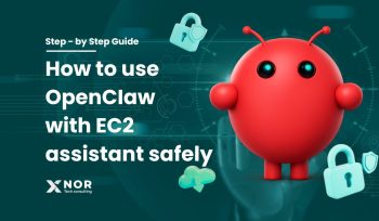 OpenClaw 3D mascot illustrating a step-by-step guide to safely using an EC2 assistant for AI deployment by XNOR Group.