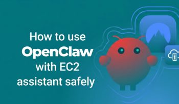 how to usse open claw ec2 safety