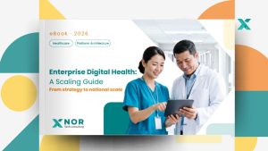 Enterprise digital health ebook by XNOR Group featuring doctors using tablet in hospital environment