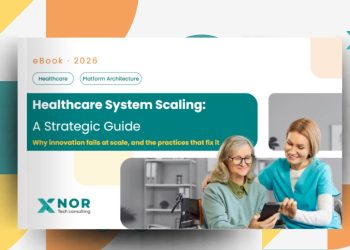 eBook cover titled “Healthcare System Scaling: A Strategic Guide” by XNOR Tech Consulting, featuring two healthcare professionals using a mobile device, with a modern green and orange design.